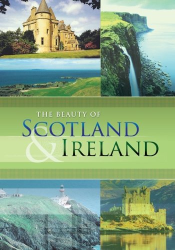 Beauty of Scotland & Ireland